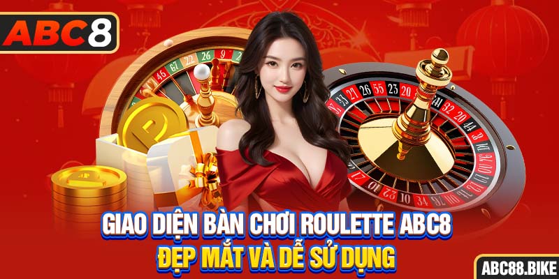 Giao diện bàn chơi Roulette ABC8  đẹp mắt và dễ sử dụng