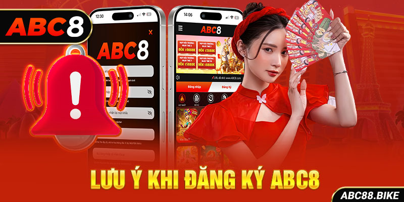 Lưu ý khi đăng ký ABC8