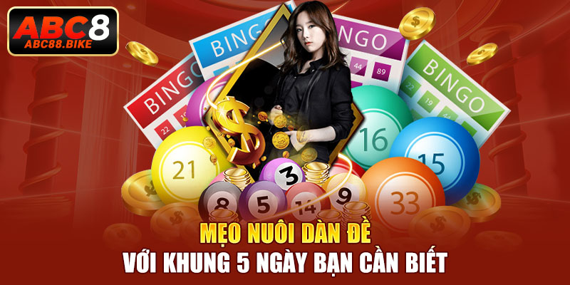 Mẹo nuôi dàn đề với khung 5 ngày bạn cần biết