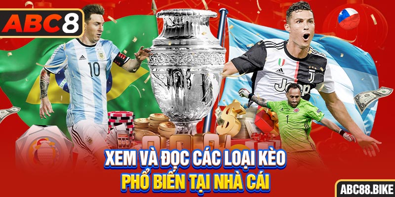 Xem và đọc các loại kèo phổ biến tại nhà cái